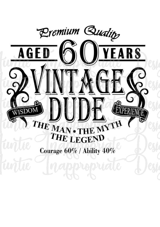 60 Year Old Vintage Dude Digital Svg File