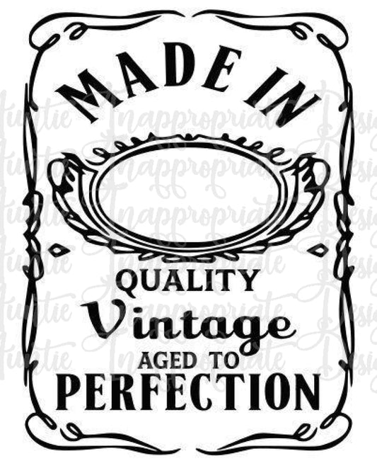 Aged To Perfection Digital Svg File