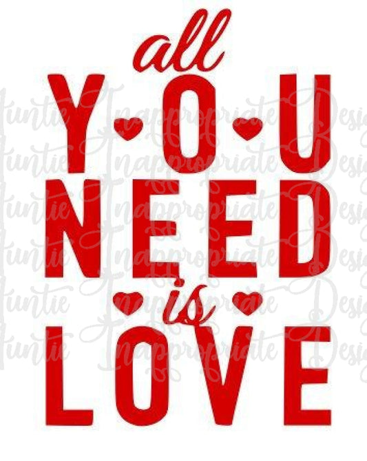 All You Need Is Love Digital Svg File