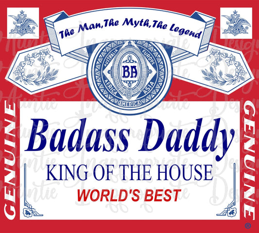 Badass Daddy Beer Label Sublimation File Png Printable Shirt Design Heat Transfer Htv Digital File