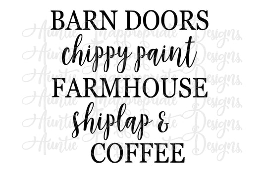 Barn Doors Chippy Paint Farm House Shiplap & Coffee Digital Svg File
