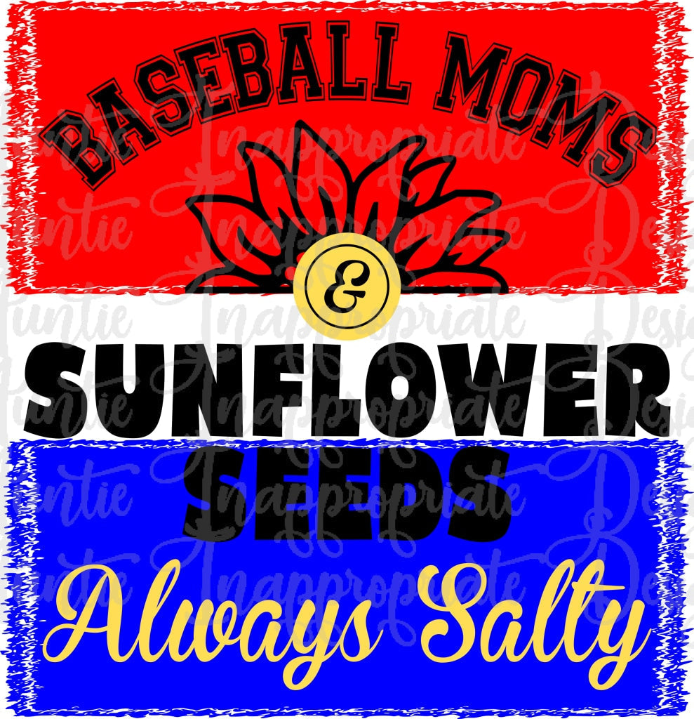 Baseball Moms And Sunflower Seeds Digital Svg File