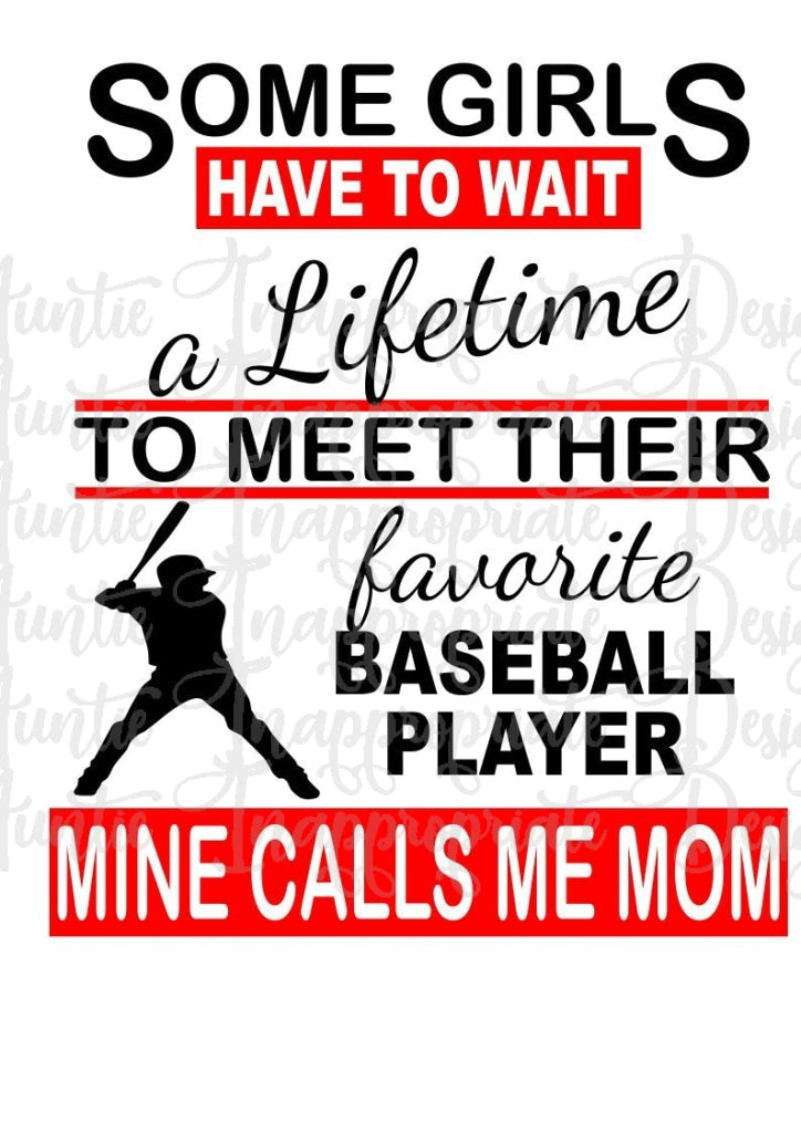 Baseball Player Calls Me Mom Digital Svg File