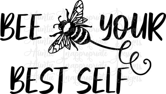 Bee Your Best Self Digital Svg File