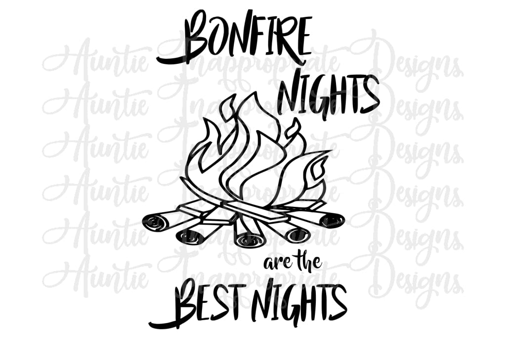 Bonfire Nights Are The Best Digital Svg File