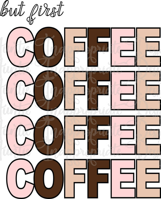 But First Coffee Digital Svg File