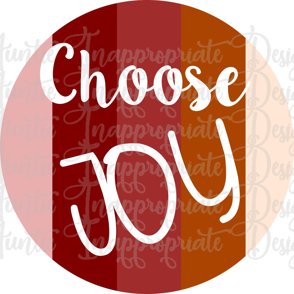 Choose Joy Sublimation File Png Printable Shirt Design Heat Transfer Htv Digital File