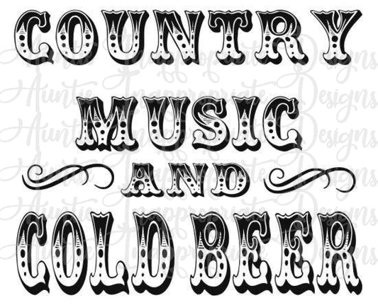 Country Music Cold Beer Digital Svg File