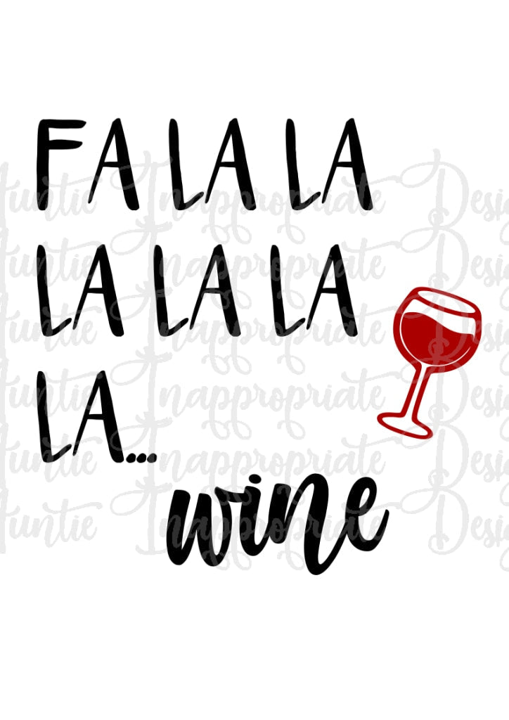 Fa La Wine Digital Svg File