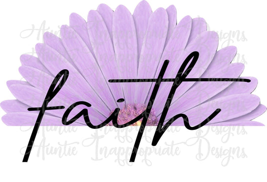 Faith Purple Flower Sublimation File Png Printable Shirt Design Heat Transfer Htv Digital File