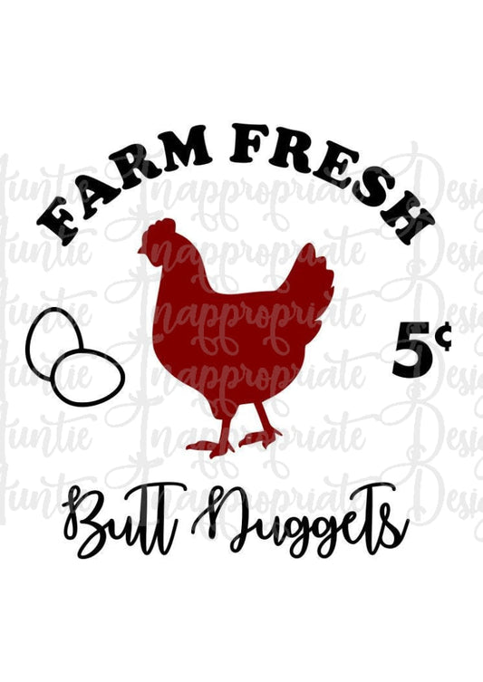 Farm Fresh Butt Nuggets Digital Svg File
