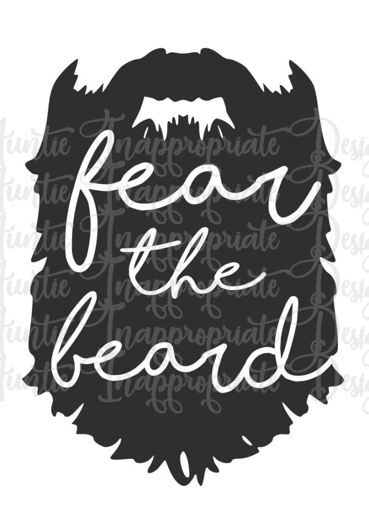 Fear The Beard Digital Svg File