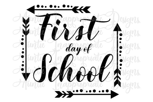 First Day Of School Digital Svg File