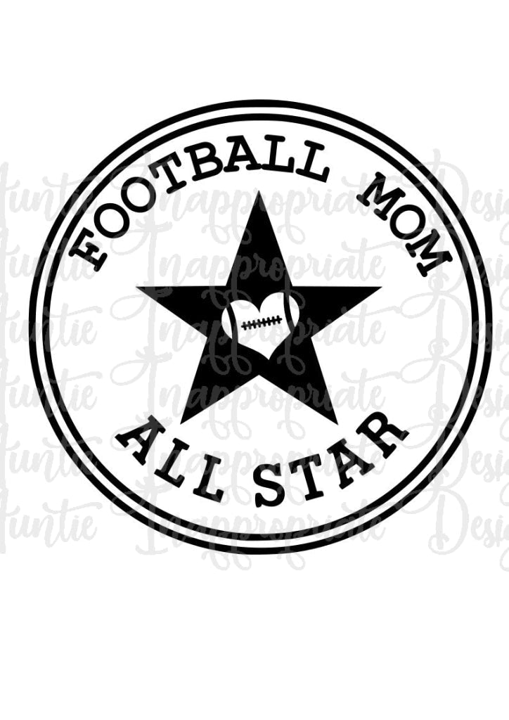 Football Mom All Star Digital Svg File