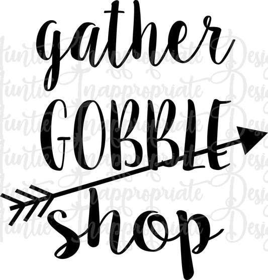 Gather Gobble Shop Black Friday Digital Svg File