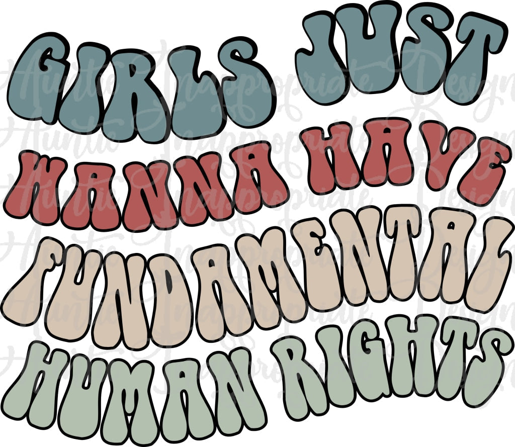 Girls Just Want To Have Fundamental Rights Digital Svg File