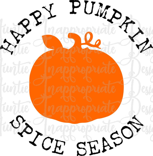 Happy Pumpkin Spice Season Digital Svg File