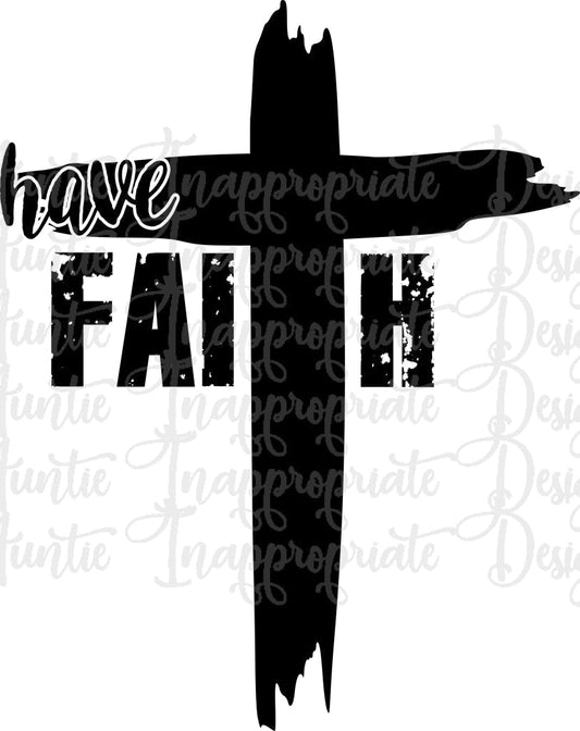 Have Faith Digital Svg File