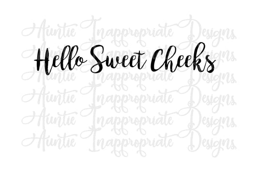 Hello Sweet Cheeks Bathroom Digital Svg File