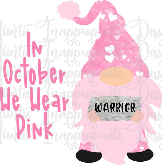 In October We Wear Pink Gnome Sublimation File Png Printable Shirt Design Heat Transfer Htv Digital