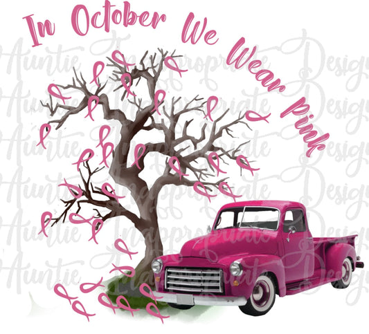 In October We Wear Pink Truck Sublimation File Png Printable Shirt Design Heat Transfer Htv Digital