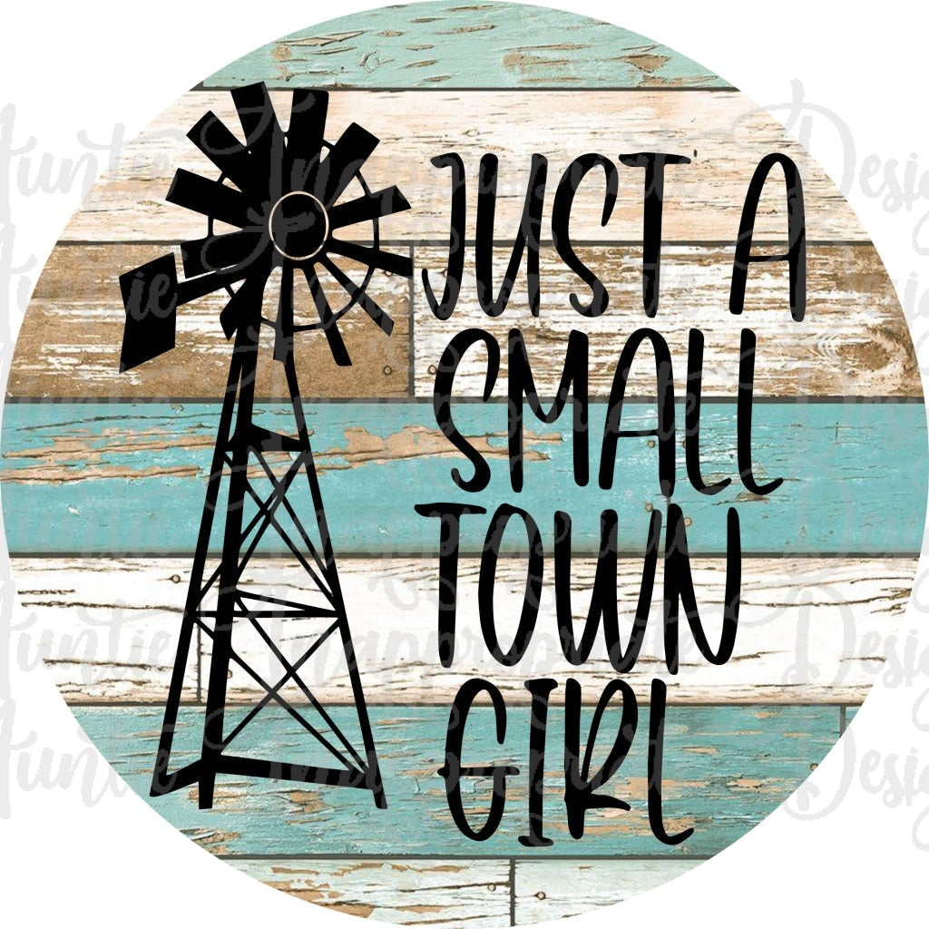 Just A Small Town Girl Sublimation File Png Printable Shirt Design Heat Transfer Htv Digital File