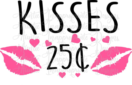 Kisses 25 Cents Valentine Svg File Digital