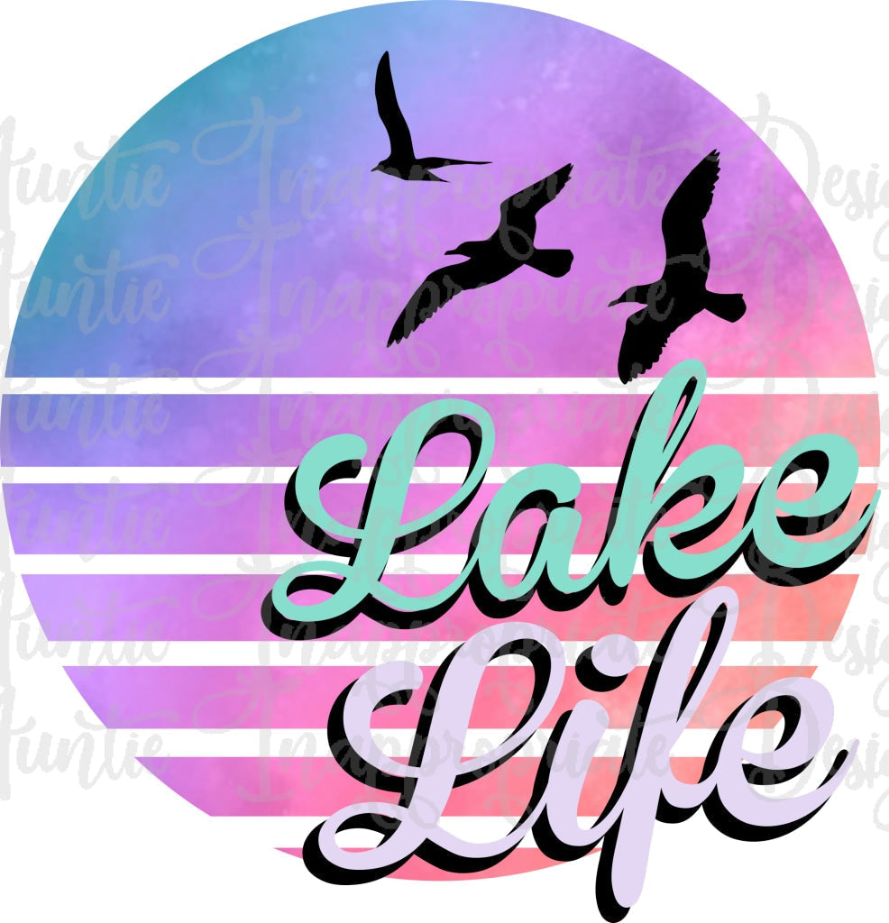 Lake Life Sublimation File Png Printable Shirt Design Heat Transfer Htv Digital File