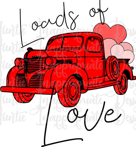 Loads Of Love Truck Valentine Digital Svg File