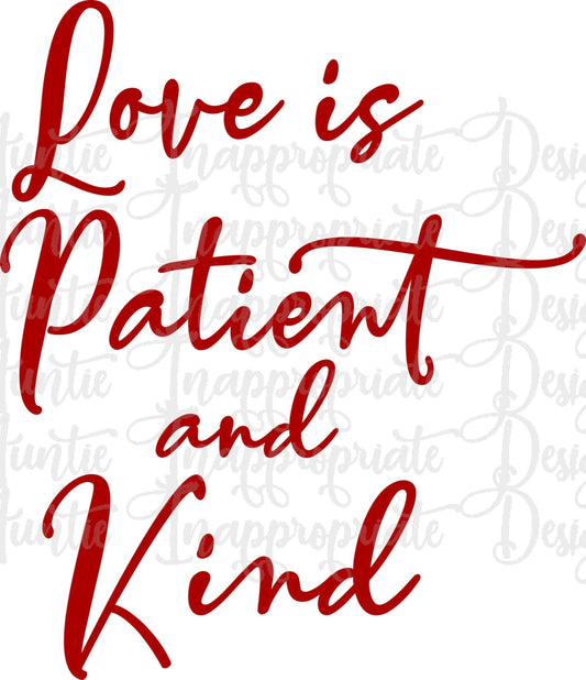 Love Is Patient And Kind Valentine Digital Svg File