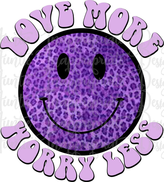 Love More Worry Less Happy Face Purple Leopard Sublimation File Png Printable Shirt Design Heat