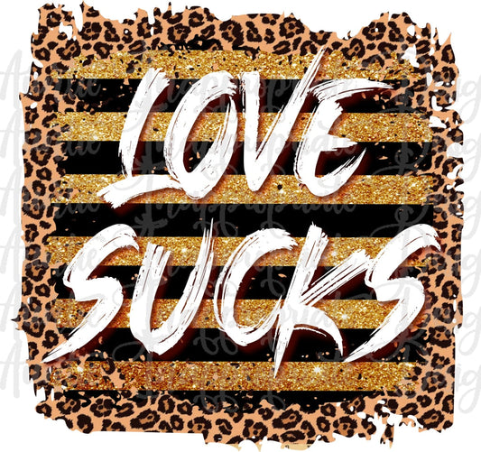 Love Sucks Sublimation File Png Printable Shirt Design Heat Transfer Htv Digital File