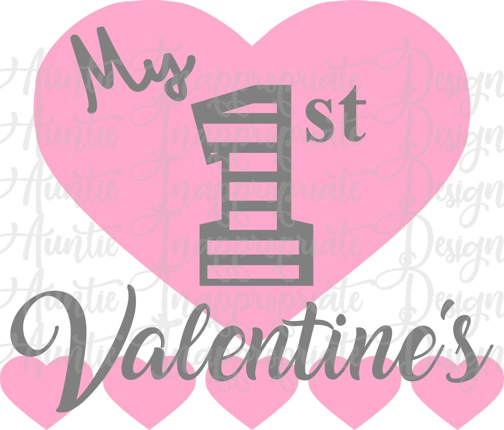 My 1St Valentine Digital Svg File