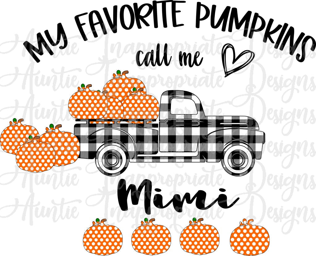 My Favorite Pumpkins Call Me Mimi Sublimation File Png Printable Shirt Design Heat Transfer Htv