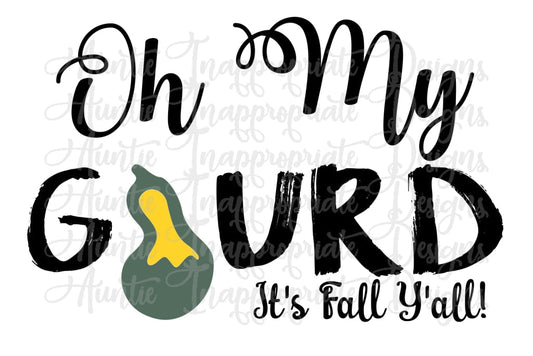 Oh My Gourd Its Fall Yall Digital Svg File