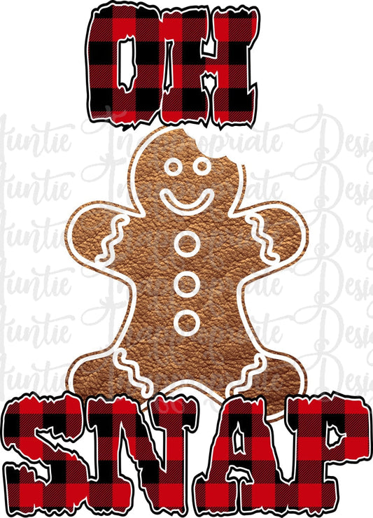 Oh Snap Gingerbread Sublimation File Png Printable Shirt Design Heat Transfer Htv Digital File