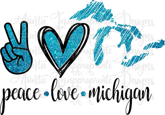 Peace Love Michigan Glitter Sublimation File Png Printable Shirt Design Heat Transfer Htv Digital