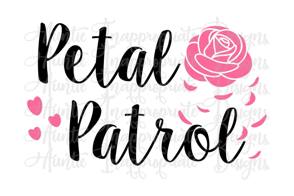 Petal Patrol Digital Svg File