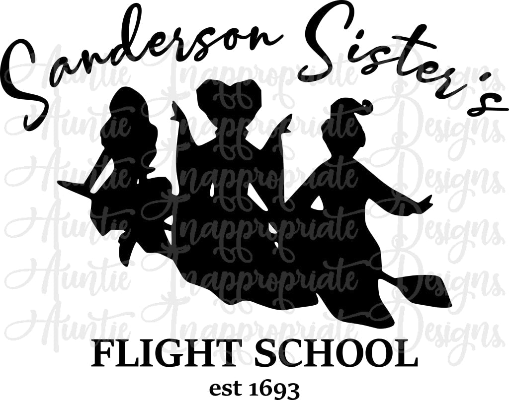 Sanderson Sisters Flight School Digital Svg File