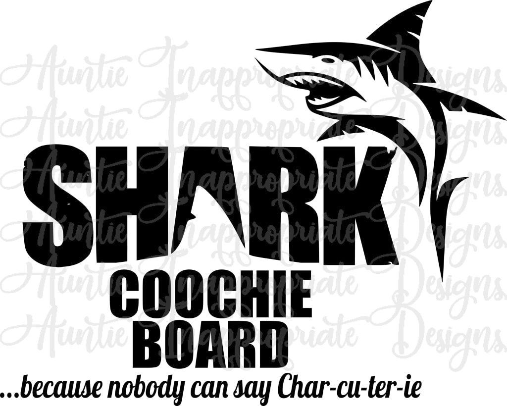 Shark Coochie Board Charcuterie Digital Svg File