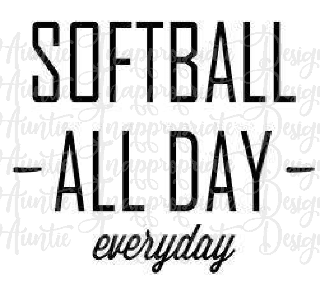 Softball All Day Everyday Digital Svg File