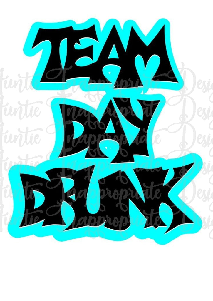 Team Day Drunk Digital Svg File