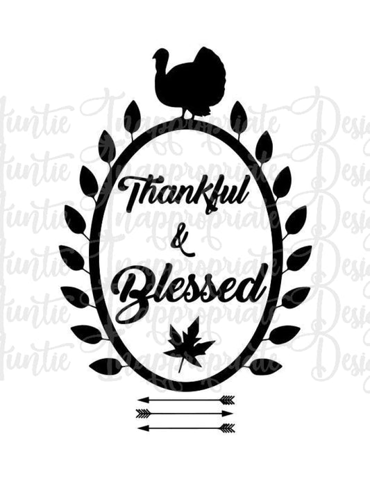 Thankful And Blessed Digital Svg File 96