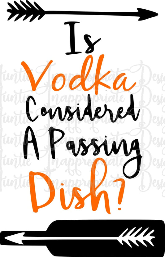 Vodka Passing Dish Thanksgiving Digital Svg File 52