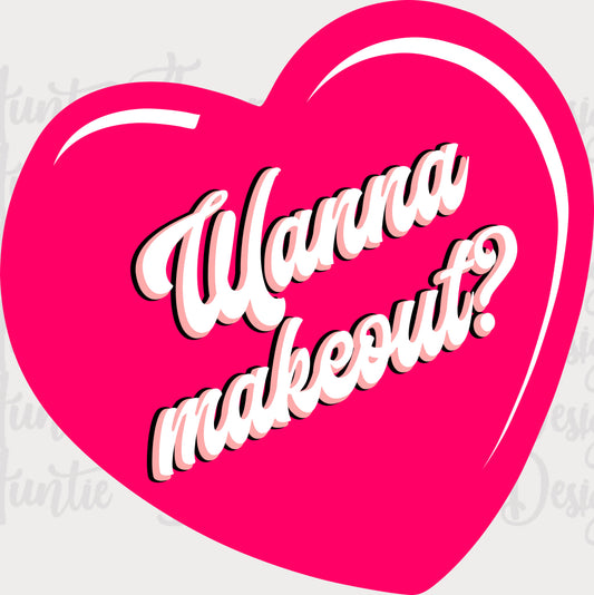 Wanna Makeout Heart Digital Svg File