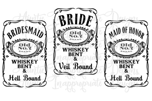 Whiskey Bent And Veil/hell Bound Bridal Party Design Digital Svg File