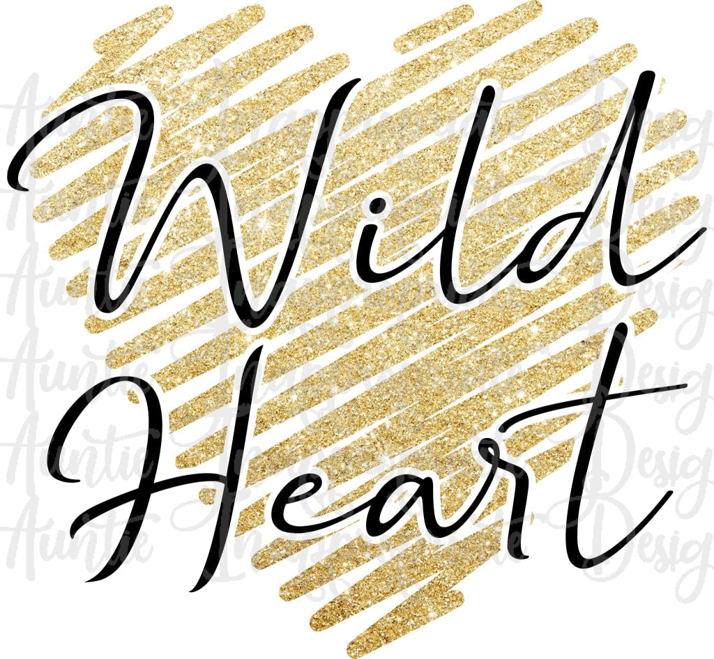 Wild Heart Gold Glitter Sublimation File Png Printable Shirt Design Heat Transfer Htv Digital File