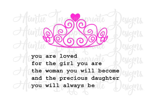 You Are Loved For The Girl You Digital Svg File