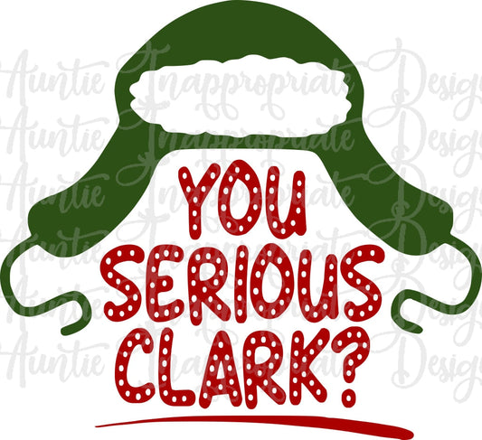 You Serious Clark Digital Svg File File