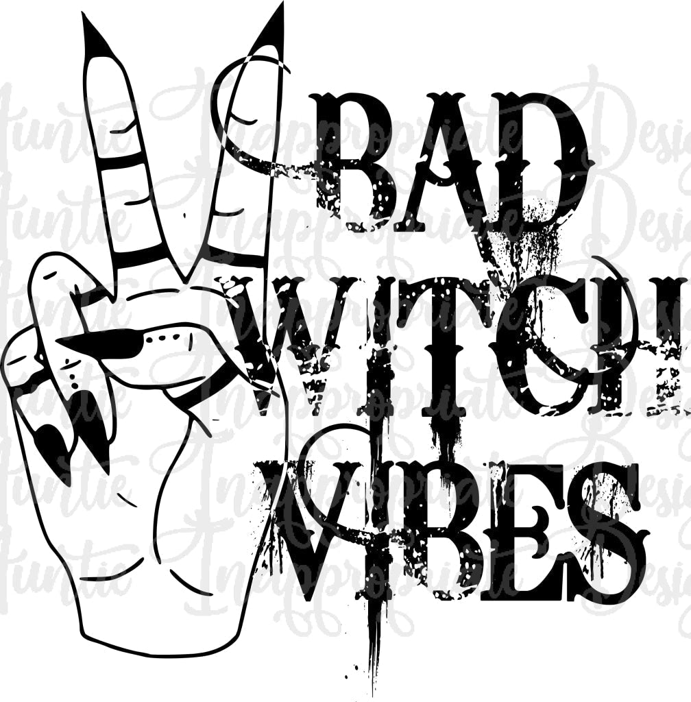 Bad Witch Vibes Digital Svg File